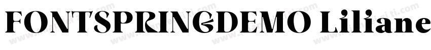 FONTSPRINGDEMO LilianeClasseMediumR字体转换